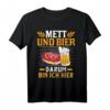 Mett und Bier Mettbrötchen Mettigel Metzger T-Shirt - Lustiges Fleischmotiv für Fleischliebhaber, Metzger und Bierfans