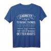 Engineer Idiot Proof Ingenieur T-Shirt - Humorvolles Geschenk für Ingenieure und Technikliebhaber