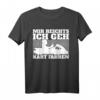Kart Fahrer Rennfahrer Kartsport T-Shirt mit Spruch - Klassisch geschnitten, doppelt genähter Saum, lustiges Motorsport-Shirt