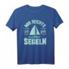 Mir Reichts Ich Geh Segeln T-Shirt für Segler, Kapitän & Seefahrer  Lustiges Wassersport-Shirt für Regatta & Bootsliebhaber