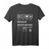 Funny Netzwerk Administrator T-Shirt  Lustiges IT Geschenk für Netzwerk-Profis und IT-Fachkräfte