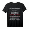 Leg Dich Niemals Mit Einem Sanitäter An Notdienst T-Shirt  Lustiges Geschenk für Rettungssanitäter & Rettungsdienstpersonal