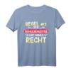 Regel Nr.1 er hat Recht Schulbegleiter T-Shirt  Das perfekte Geschenk für Schulbegleiter, Schulassistenten und Inklusionshelfer