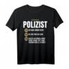 Lustiges Polizist Geschenk-Idee - Humorvolles Polizei Beruf T-Shirt für Kollegen, Freunde & Familie