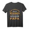 Ich Versuche Mich Zu Benehmen Aber Komme Nach Meinem Papa T-Shirt - Lustige Babykleidung für Geburt, Geburtstag & Vatertag