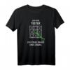 Lustiges Tester T-Shirt - Witzige Geschenkidee für Tester, Mitarbeiter und Kollegen