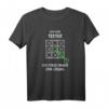 Lustiges Tester T-Shirt - Witzige Geschenkidee für Tester, Mitarbeiter und Kollegen