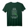 Lustiges Tester T-Shirt - Witzige Geschenkidee für Tester, Mitarbeiter und Kollegen