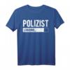 Werdender Polizist T-Shirt - Lustiges Geschenk für Polizei Ausbildung, Studium, Abschluss & den Beruf