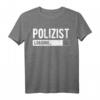 Werdender Polizist T-Shirt - Lustiges Geschenk für Polizei Ausbildung, Studium, Abschluss & den Beruf