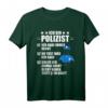 Lustiges Polizist Geschenk-Idee Polizei Spruch T-Shirt  Witziges Polizeibeamten Shirt für alle Dienstgrade