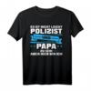 Herren Polizisten Papa Polizei Polizist Geschenk T-Shirt  Perfekt für Polizistenväter und Polizei-Fans mit coolem Motiv
