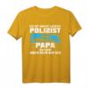 Herren Polizisten Papa Polizei Polizist Geschenk T-Shirt  Perfekt für Polizistenväter und Polizei-Fans mit coolem Motiv