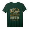 Lustiges Polizei Geschenk T-Shirt mit Spruch  Perfekt für Polizisten und Polizeibeamte zum Geburtstag