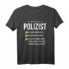 Lustiges Polizist T-Shirt mit Spruch - Geschenk für Polizisten, Polizistinnen & Polizeibeamte | Perfekt für Weihnachten & Geburtstag