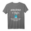 Polizei Pension Polizist Polizistin Abschied T-Shirt - Lustiges Geschenk zum Ruhestand & Verabschiedung für Beamte im Schichtdienst