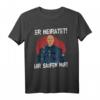 Hochzeit Poltern JGA Polizist Polizei Poltern Police Officer T-Shirt - Lustiges Outfit für Junggesellenabschied & Polterabend