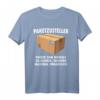 Pakete sind nie zu schwer - Humorvolles Postbote & Paketzusteller T-Shirt für Profis und Geschenke