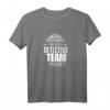 Private Detective Team Spy Ermittler Beobachtung T-Shirt - Witziges Geschenk für Detektive, Spione & Ermittler-Fans