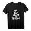 Lustiges Keep Calm Reboot Unix Admin T-Shirt  Perfektes Geschenk für Nerds, Admins und IT-Profis zu Geburtstag, Weihnachten oder Ostern
