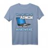 Lustiges Informatiker Spruch Programmierer IT T-Shirt  Perfektes Geschenk für Nerds, Geeks & Support-Profis zum Geburtstag, Weihnachten oder Ostern