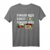 Pyro Pyrotechnik Feuerwerk Silvester Finger Weg T-Shirt  Perfektes Geschenk für Feuerwerk Fans, Pyrotechniker & Silvester Freunde