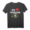 Feinstaub Liebe Feuerwerk Pyro Silvester T-Shirt  Originelles Geschenk für Feuerwerks- und Pyro-Fans zu Weihnachten, Geburtstag & Jahreswechsel