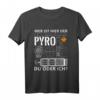 Pyro Pyrotechnik Silvester Feuerwerk T-Shirt - Perfektes Geschenk für Feuerwerk- und Pyrotechnikfans zu Weihnachten & Neujahr