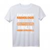 Facharzt Radiologie Multitasking Ninja lustig T-Shirt  Originelles Geschenk zum HapBunny für Radiologen und Mediziner