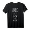 Keep Calm Sce to Aux Raketenwissenschaftler T-Shirt - Lustiges Saturn & Weltraum-Geschenk für Wissenschafts- und Raketenfans