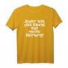 Jeder Hat Das Recht Auf Meine Meinung T-Shirt  Lustiges Outfit für Rechthaber, Besserwisser & Meinungsfreiheit