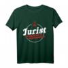 Jurist Anwalt Anwältin Richter Geschenk T-Shirt  Perfekte Geschenkidee für Juristen, Anwälte & Fans zu Weihnachten, Geburtstag & Jubiläum