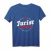Jurist Anwalt Anwältin Richter Geschenk T-Shirt  Perfekte Geschenkidee für Juristen, Anwälte & Fans zu Weihnachten, Geburtstag & Jubiläum