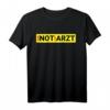 Zur Not Fast Arzt T-Shirt für Sanitäter & Rettungssanitäter - Lustiges Geschenk für Rettungsdienstpersonal mit Humor