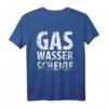 Gas. Wasser. Scheiße. Klempner Installateur Heizungsbauer T-Shirt  Lustiges Handwerker Geschenk für Männer