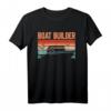 Bootsbauer Boat Builder Boot T-Shirt  Perfektes Design für Schiffbauer und Werftarbeiter