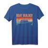 Bootsbauer Boat Builder Boot T-Shirt  Perfektes Design für Schiffbauer und Werftarbeiter