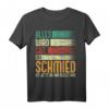 Schmied - Alles Wird Gut T-Shirt mit Motiv für Männer, Gesellen und Kollegen - Perfekt für Geburtstage und Prüfungen