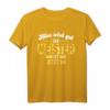 Alles wird gut der Meister ist jetzt da - Lustiges Holz Handwerker T-Shirt für Schreiner, Zimmerer & Tischler