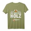 Ich und mein Holz T-Shirt  Legendäres Forstwirtschaft Design für Waldarbeiter, Förster & Holzfäller als Geschenkidee