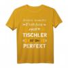 Lustiges Tischler & Schreiner Holz Arbeiter T-Shirt mit Spruch  Perfektes Geschenk für Holzhandwerker & Bastler