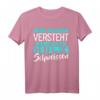Wer Frauen versteht kann auch Holz schweissen T-Shirt - Lustiges Männer Humor Shirt für JGA, Mallorca & Partys