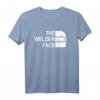 Das Schweißer Gesicht T-Shirt  Lustiges Motiv für Schweißer und Industriearbeiter, Perfekt als Geschenk