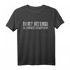 Lustiges T-Shirt 'Zu meiner Verteidigung wurde ich unbeaufsichtigt gelassen'  Perfektes Geschenk für Geburtstage, Vatertag, Weihnachten und mehr