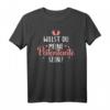 Willst du meine Patentante sein T-Shirt  Humorvolles Geschenk für zukünftige Patentanten zur Geburt und Familienfreude