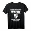 Nachbarschaftswache - Unser Straße ist sicher T-Shirt für Nachbarschaftsschutz und Einbrecherabschreckung