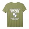 Nachbarschaftswache - Unser Straße ist sicher T-Shirt für Nachbarschaftsschutz und Einbrecherabschreckung