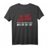 Als Gott mich schuf, wird er schon gewusst haben - Lustiges Sprüche T-Shirt für Männer mit Sarkasmus und Selbstironie, perfektes Geschenk für Freunde und Kollegen
