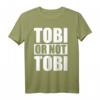 Herren Tobi or not Tobi - Lustiges Geschenk für Tobias, perfekt für Geburtstag & Weihnachten, Hingucker für Freunde, Mann & Kollegen
