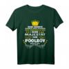 Seine Majestät der Poolboy betritt das Gelände T-Shirt  Lustiges Sommeroutfit für Poolbesitzer, Poolboys & Poolparty-Gäste